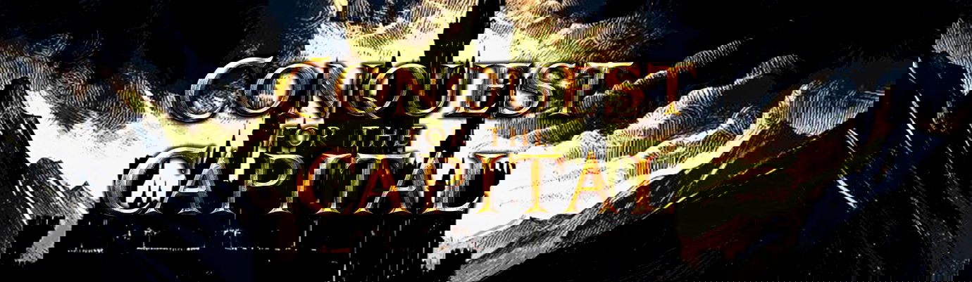 Conquest For The Capital